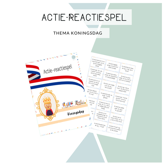 Actie-reactie spel - Thema: Koningsdag