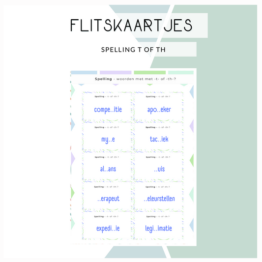 Flitskaartjes - Spelling t of th