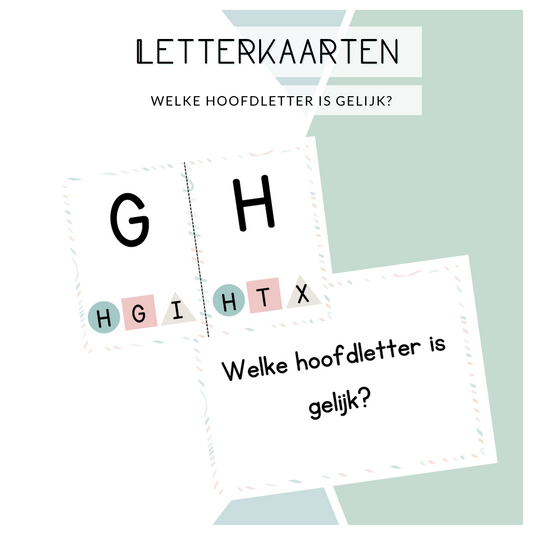 Letterkaarten - Welke hoofdletter is gelijk?