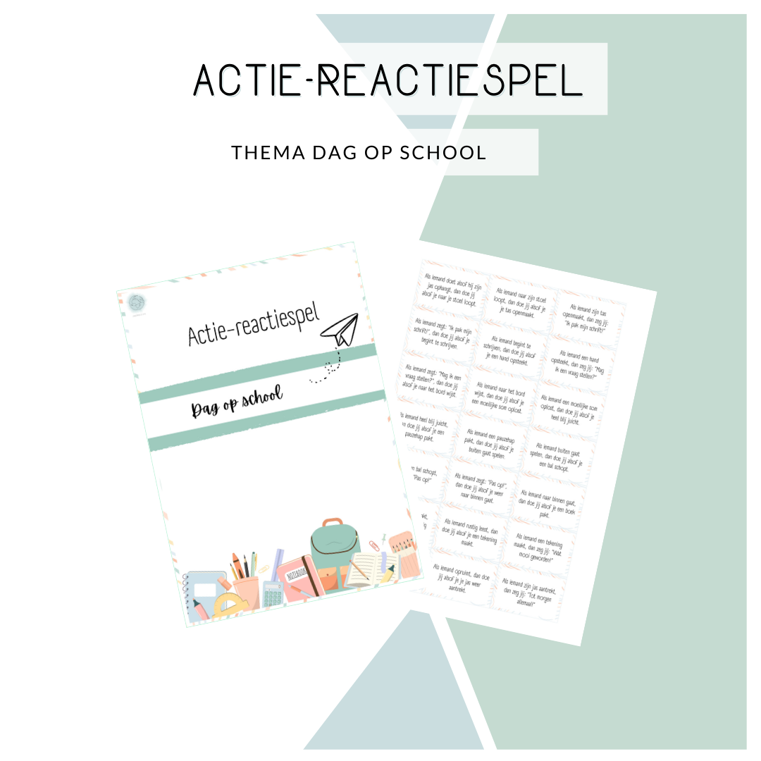 Actie-reactie spel - Thema: Dag op school