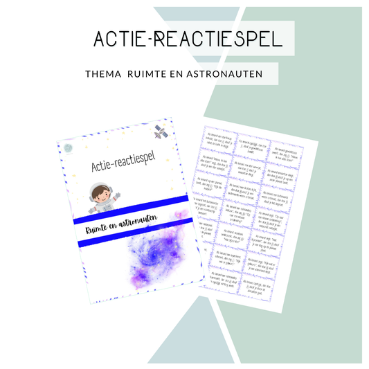 Actie-reactie spel - Thema: Ruimte en astronauten