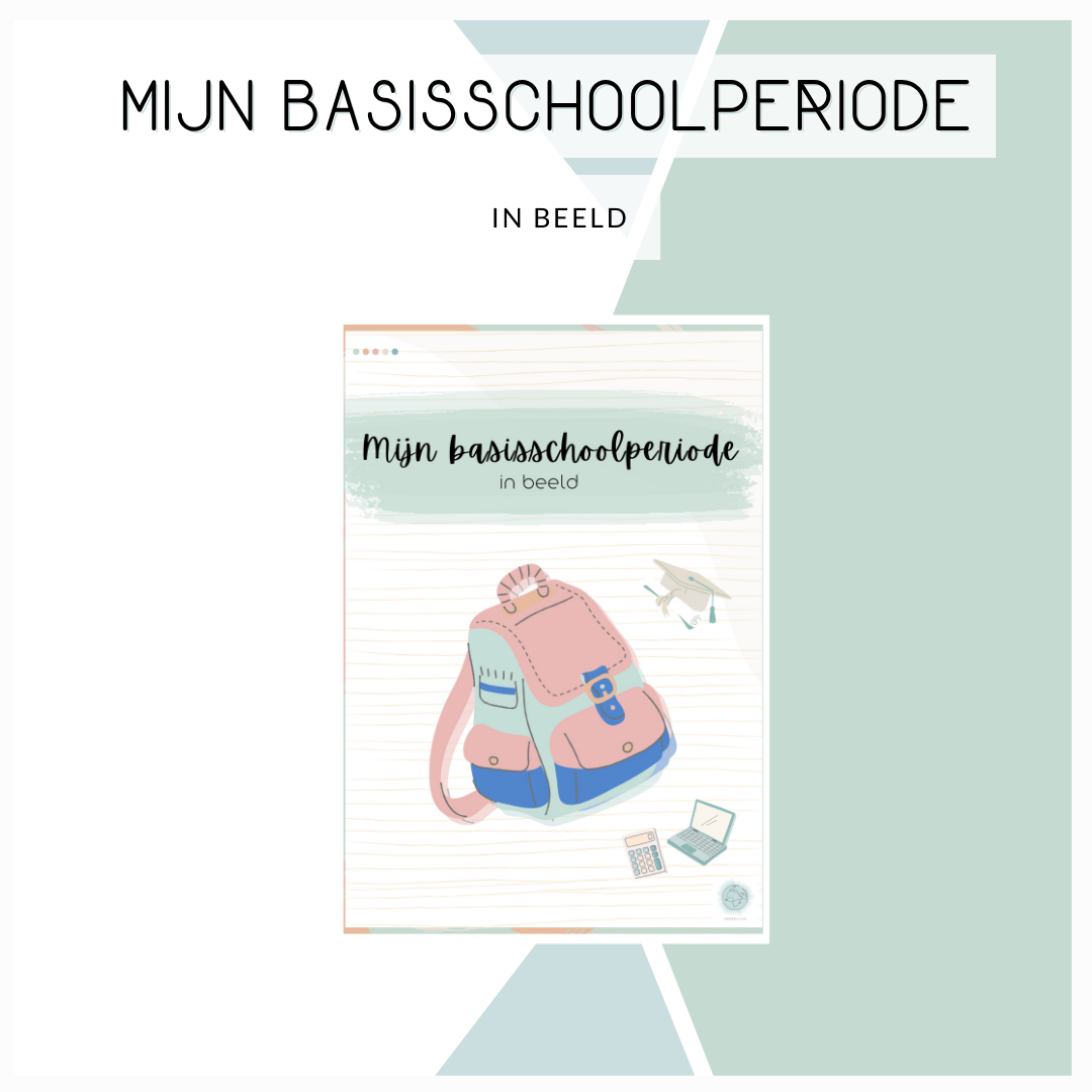 Mijn basisschoolperiode in beeld